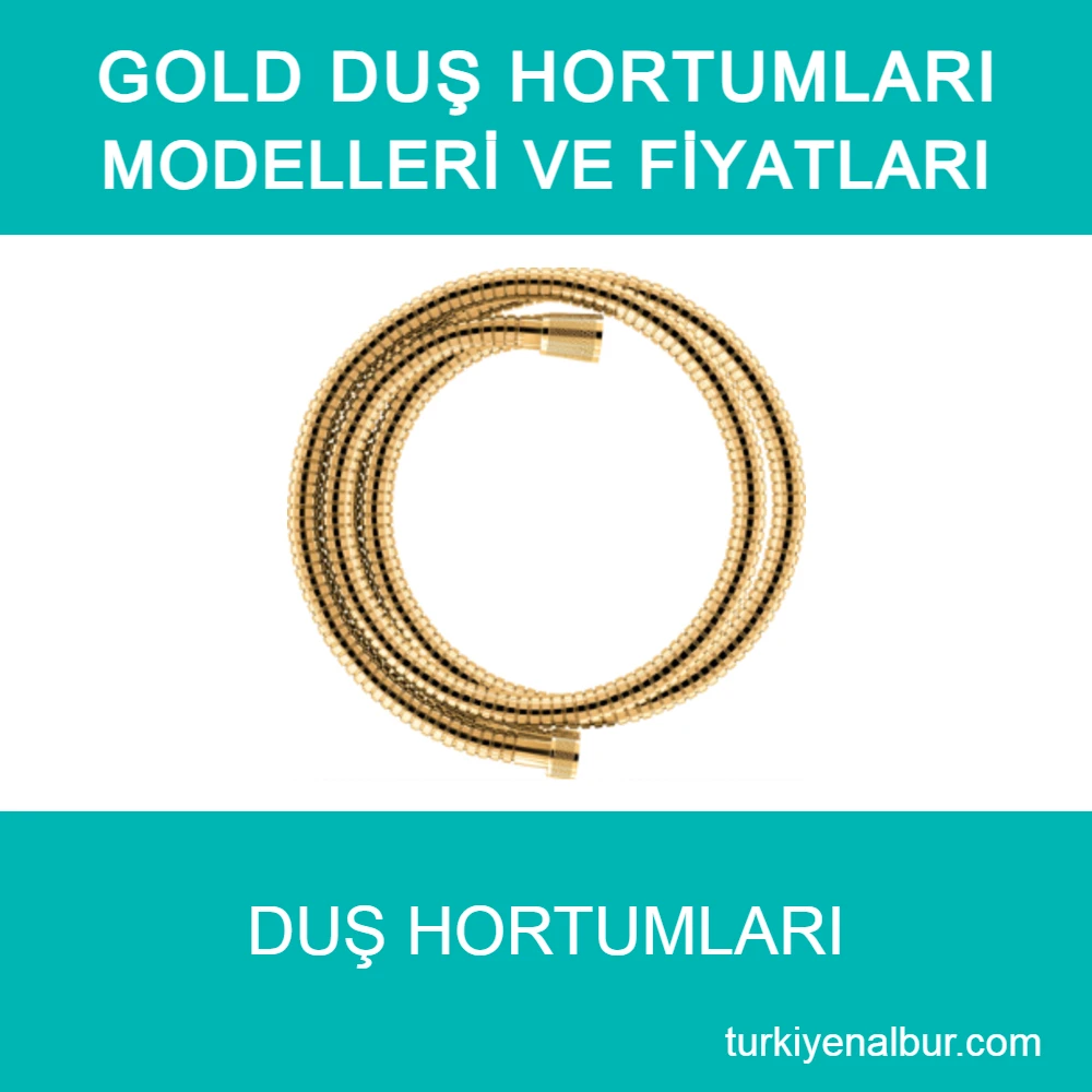 Duş Hortumu Modelleri ve Fiyatları 54 Gold Duş Hortumu Modelleri ve Fiyatları
